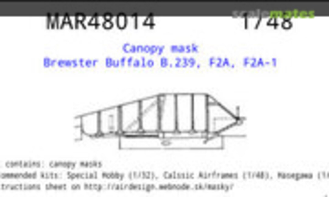1:48 Mask for canopy Brewster Buffalo B.239, F2A, F2A-1 (AIRDESIGN.SK MAR48014) MAR48014