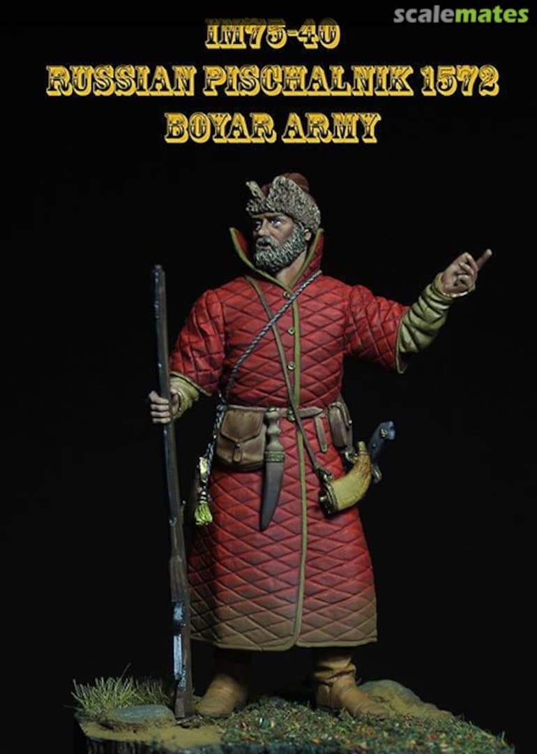 Boxart Russian Pischalnik 1572 Boyar Army IM75-40 Irbis-Miniatures Boxart Russian Pischalnik 1572 Boyar Army IM75-40 Irbis-Miniatures