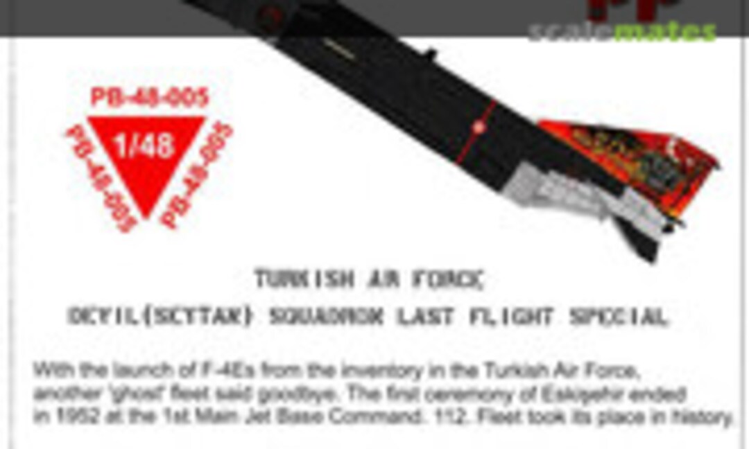 1:48 Turkish Air Force „Devil” (Şeytan) Squadron last flight (Phantom Phreaks Decals PB-48-005) PB-48-005