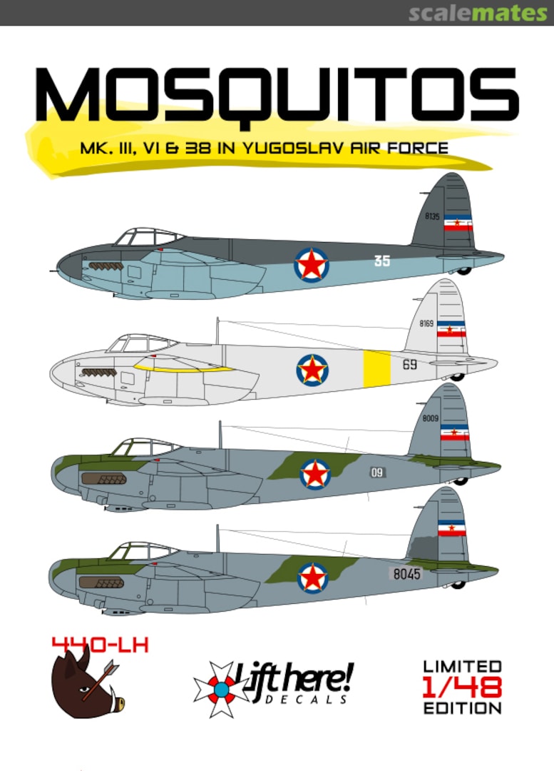 Boxart Mosquitos Mk.III, VI & 38 in Yugoslav Air Force 440-LH Lift Here Decals Boxart Mosquitos Mk.III, VI & 38 in Yugoslav Air Force 440-LH Lift Here Decals