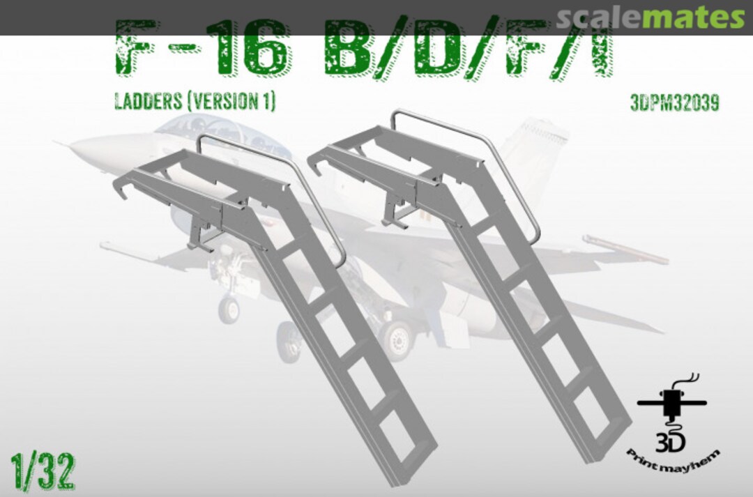 Boxart Boarding Ladders for F-16 B/D/F/I (Version 1) 3DPM32039 3D Print Mayhem Boxart Boarding Ladders for F-16 B/D/F/I (Version 1) 3DPM32039 3D Print Mayhem