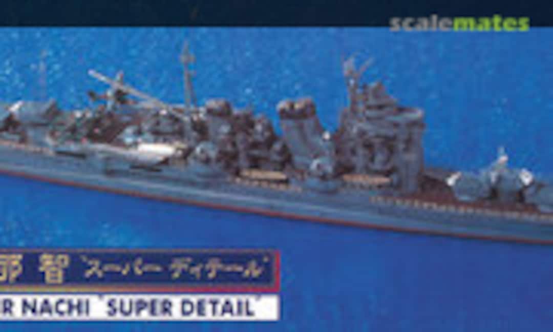 1:700 IJN Heavy Cruiser Nachi 'Super Detail' (Hasegawa 30018)