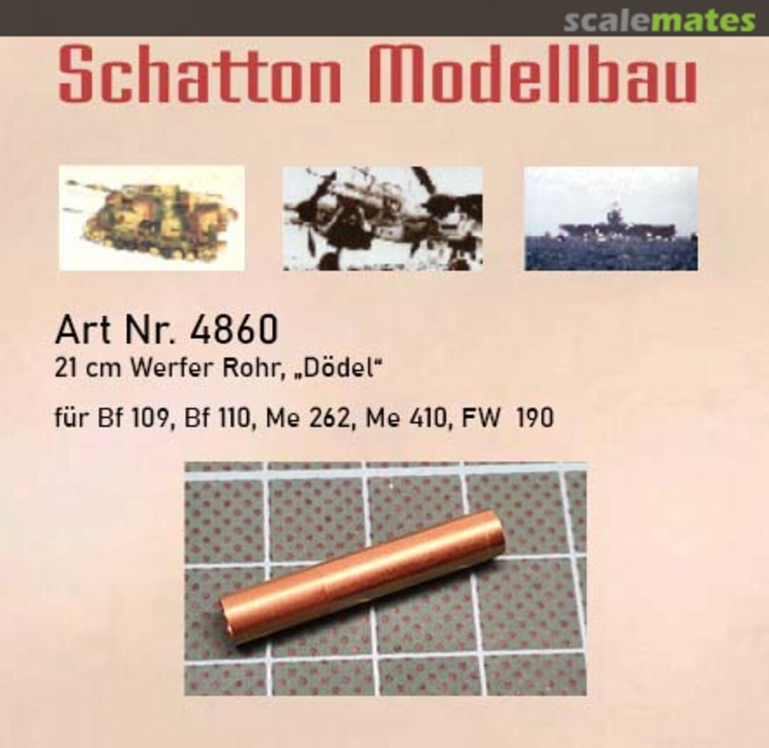 Boxart 21 cm Werfer Rohr-Dödel, f. Me. 1o9, 11o, 262, 41o FW. 19o-Messing Dreht. hohl 4860 Schatton Modellbau Boxart 21 cm Werfer Rohr-Dödel, f. Me. 1o9, 11o, 262, 41o FW. 19o-Messing Dreht. hohl 4860 Schatton Modellbau