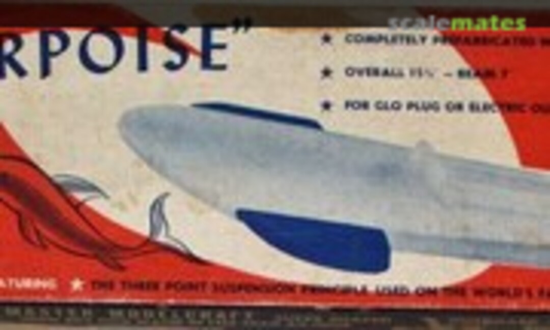 15 Porpoise (Master Modelcraft Supply Co. )