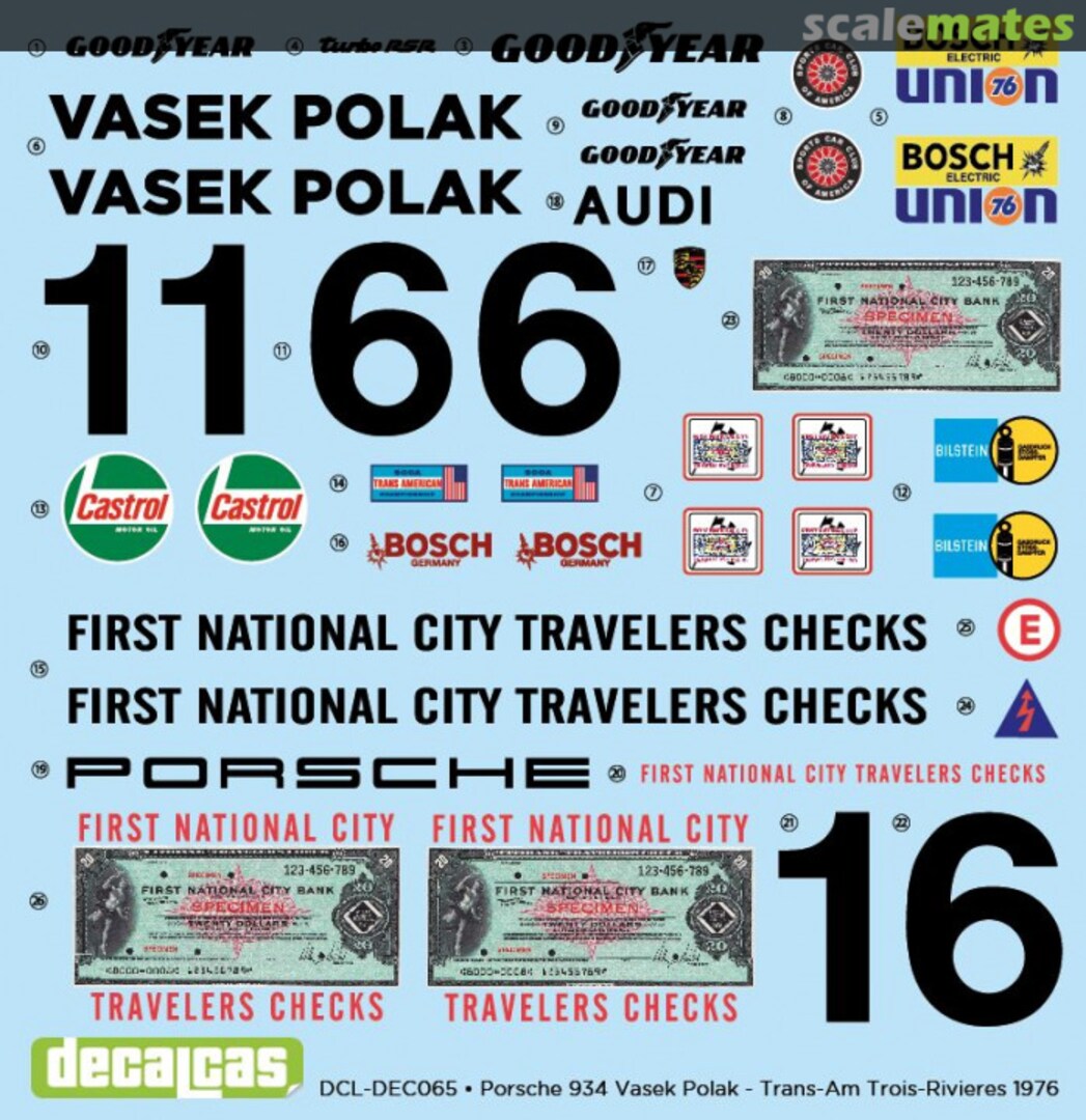 Contents Porsche 934 RSR Vasek Polak Team sponsored by First National City Travellers Checks #16 DCL-DEC065 Decalcas