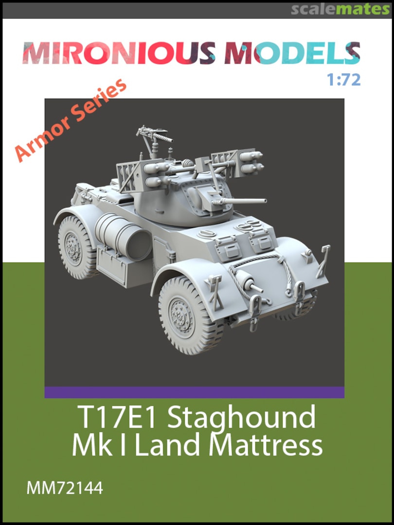 Boxart T17E1 Staghound Mk. I Land Mattress MM72144 Mironious Models Boxart T17E1 Staghound Mk. I Land Mattress MM72144 Mironious Models