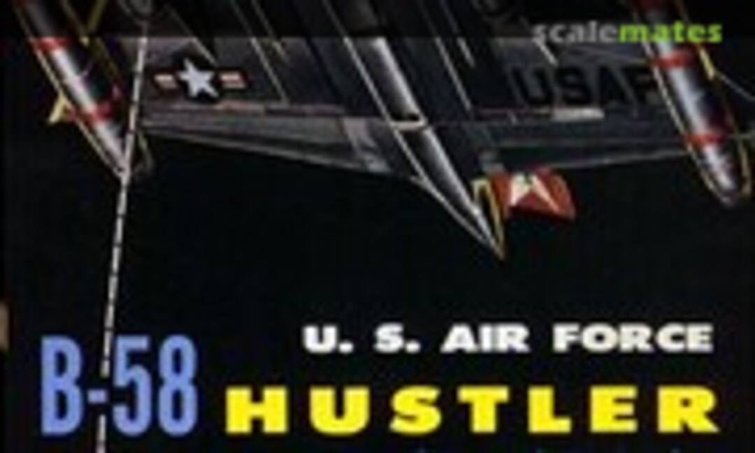 1:121 U.S. Air Force B-58 Hustler Supersonic Jet Bomber (Monogram 6821) 6821