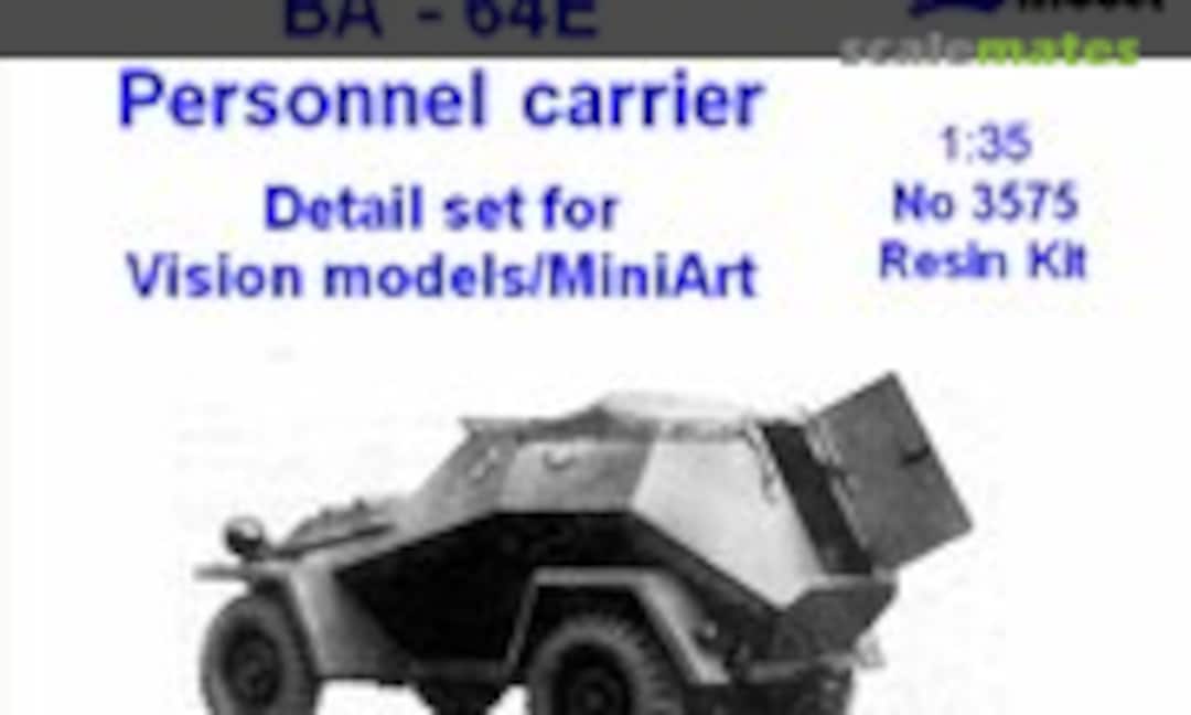 1:35 BA-64E Personnel carrier (for Vision models/ MiniArt) (Dnepro Model 3575) 3575