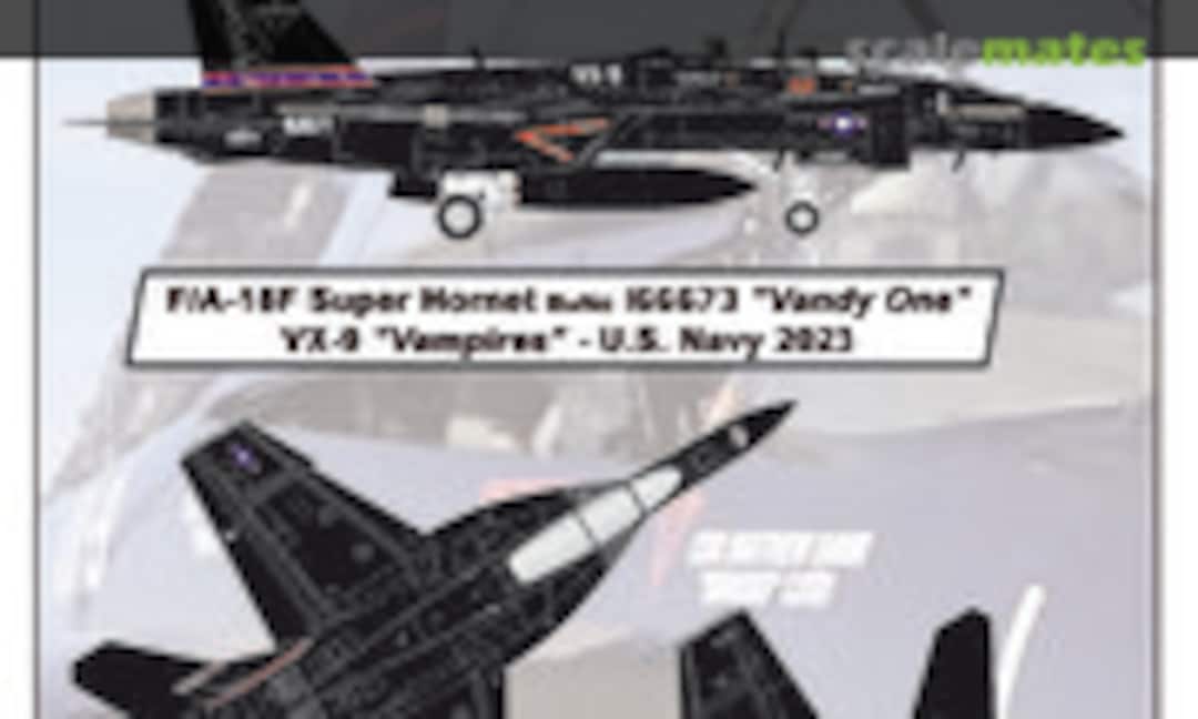 1:144 F/A-18F Super Hornet BuNo 166673 "Vandy One" VX-9 "Vampires - U.S. Navy 2023 (Syhart 144-146) 144-146