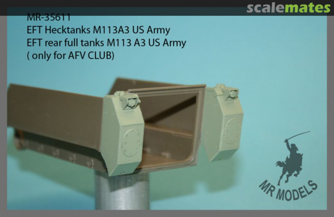 Boxart EFT rear full tanks M113 A3 US Army MR-35611 MR Modellbau Boxart EFT rear full tanks M113 A3 US Army MR-35611 MR Modellbau