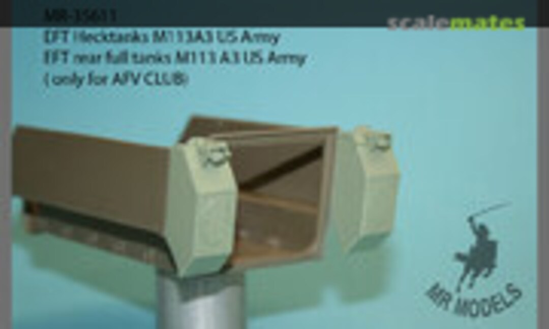 1:35 EFT rear full tanks M113 A3 US Army (MR Modellbau MR-35611) MR-35611