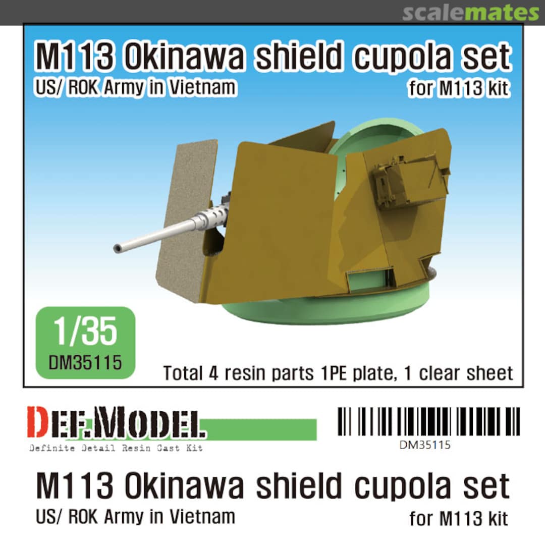Boxart US M113 Okinawa Shield cupola set (for M113 1/35) DM35115 Def.Model Boxart US M113 Okinawa Shield cupola set (for M113 1/35) DM35115 Def.Model