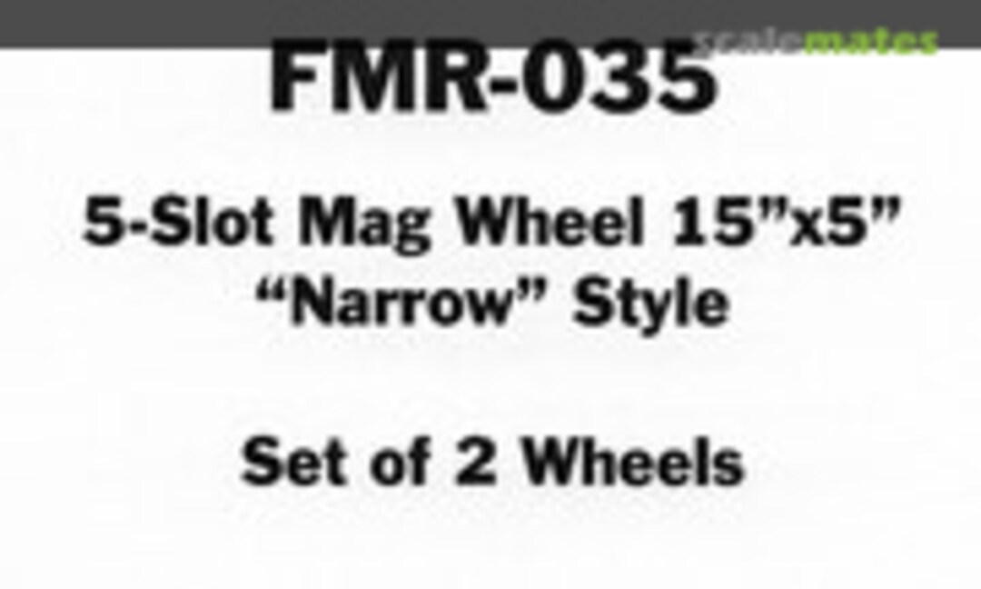 1:24 5-Slot Mag Wheel 15"x5" "Narrow" Style (Fireball Modelworks FMR-035) FMR-035