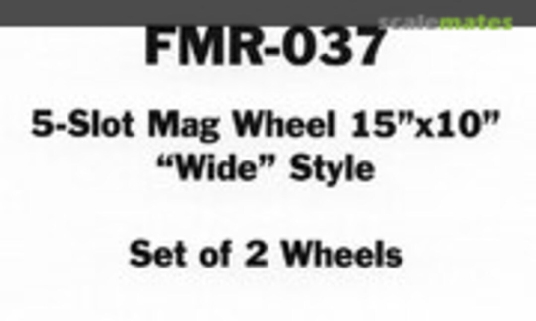 1:24 5-Slot Mag Wheel 15"x10" "Wide" Style (Fireball Modelworks FMR-037) FMR-037