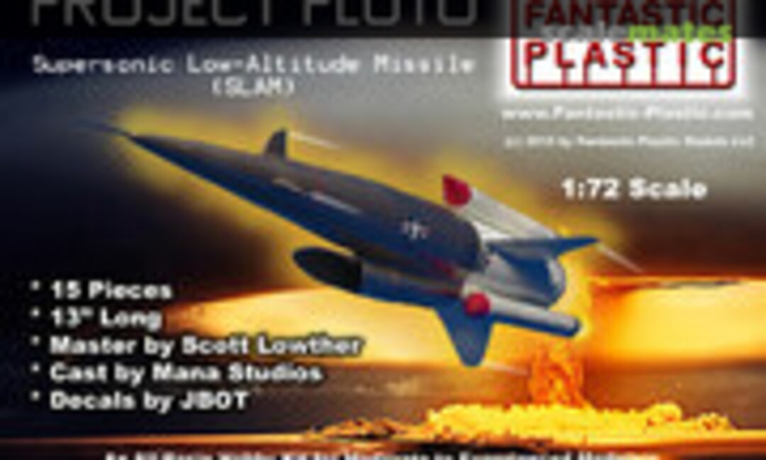 1:72 Project Pluto (Fantastic Plastic )