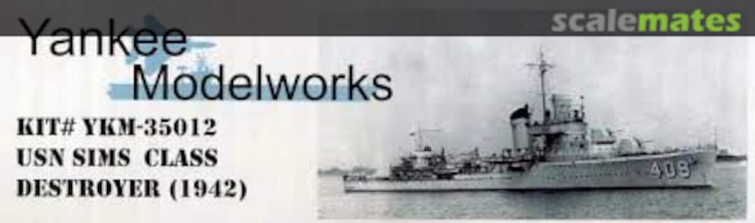 Boxart USN Sims Class Destroyer (1942) YKM-35012 Yankee Modelworks Boxart USN Sims Class Destroyer (1942) YKM-35012 Yankee Modelworks