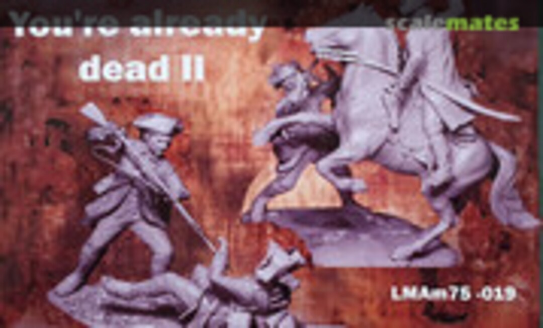 75mm Battle of Cowpens: You're already dead! II (Legion Miniatures LMAm75-019) LMAm75-019