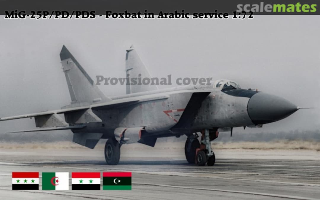 Boxart MiG-25P/PD/PDS - Foxbat in Arabic service DM.K72002 Dukmodell Boxart MiG-25P/PD/PDS - Foxbat in Arabic service DM.K72002 Dukmodell