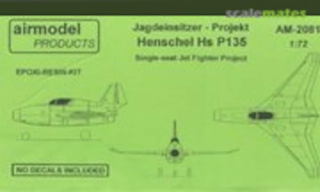 1:72 Henschel Hs P135 (Airmodel AM-2081) AM-2081