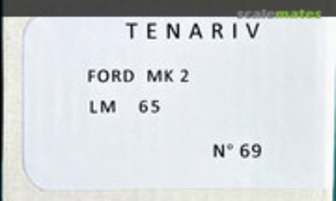 1:43 Ford Mk 2 (Tenariv 69)