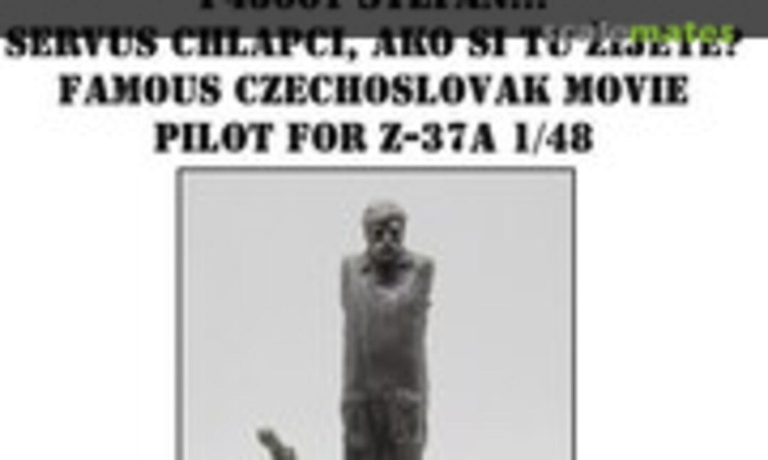 1:48 Štefan... servus chlapci, ako si tu žijete? (MH Models F45001) F45001