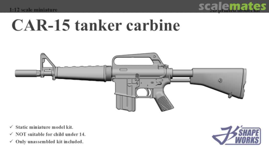 Boxart CAR-15 tanker carbine JS12A027 Js' Shapeworks Boxart CAR-15 tanker carbine JS12A027 Js' Shapeworks