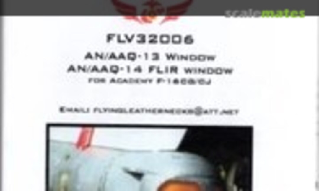 1:32 AN/AAQ-13 & 14 LANTIRN Pod windows (Flying Leathernecks FLV32006) FLV32006