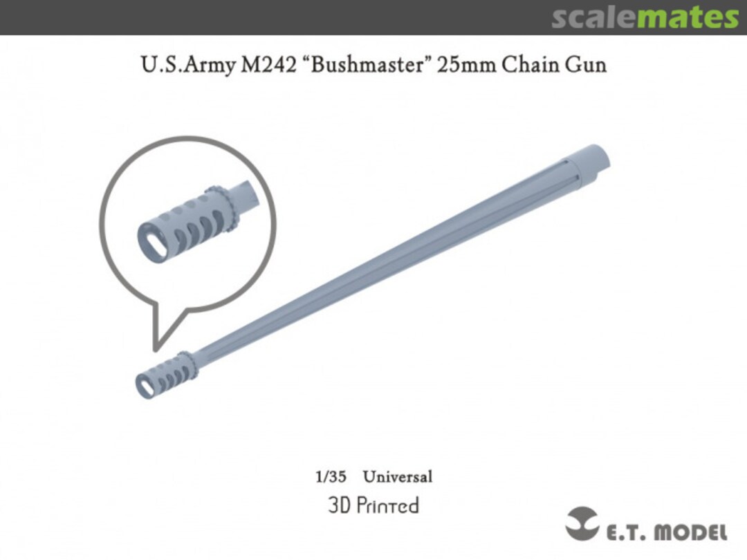 Boxart U.S.Army M242 "Bushmaster" 25mm Chain Gun P35-332 E.T. Model Boxart U.S.Army M242 "Bushmaster" 25mm Chain Gun P35-332 E.T. Model