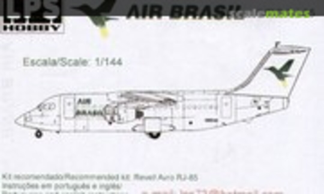 1:144 Avro RJ-85 AIR BRASIL N895/899AA (LPS Hobby LPS144-01) LPS144-01