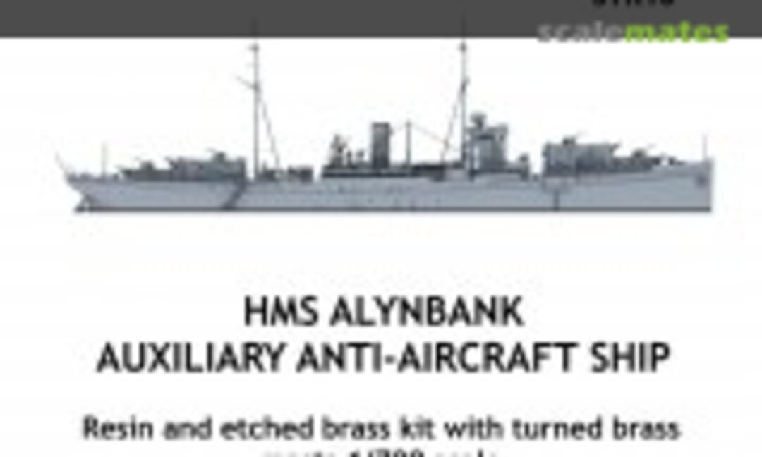 1:700 HMS Alynbank (Starling Models STK10) STK10