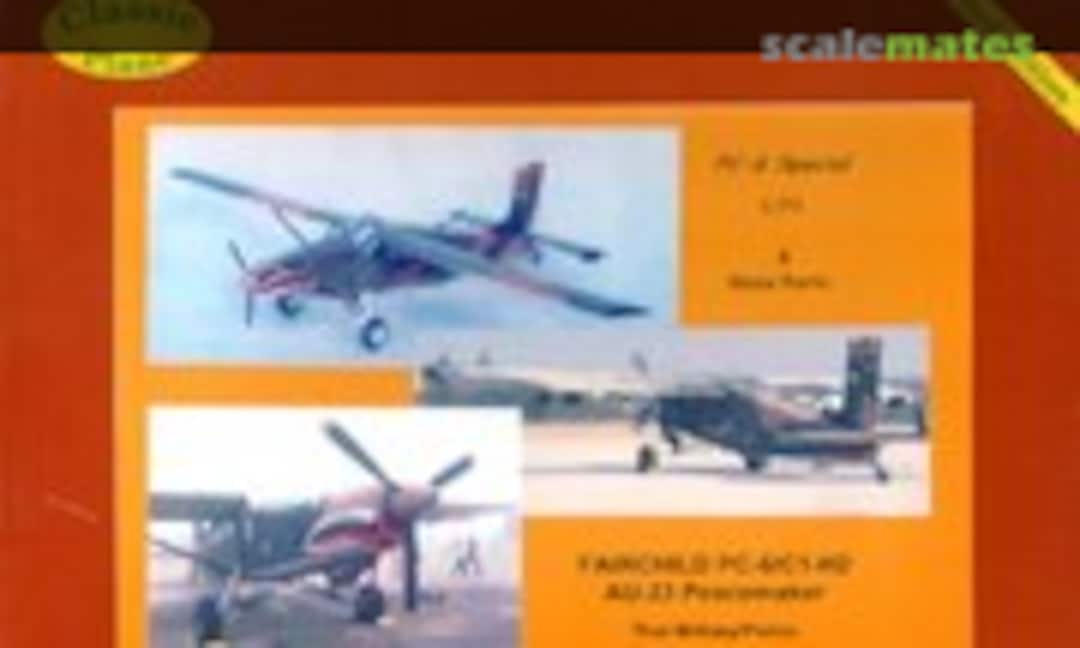 1:72 FAIRCHILD PC-6/C1-H2 &amp; AU-23 Peacemaker (Classic Plane CPI 30)