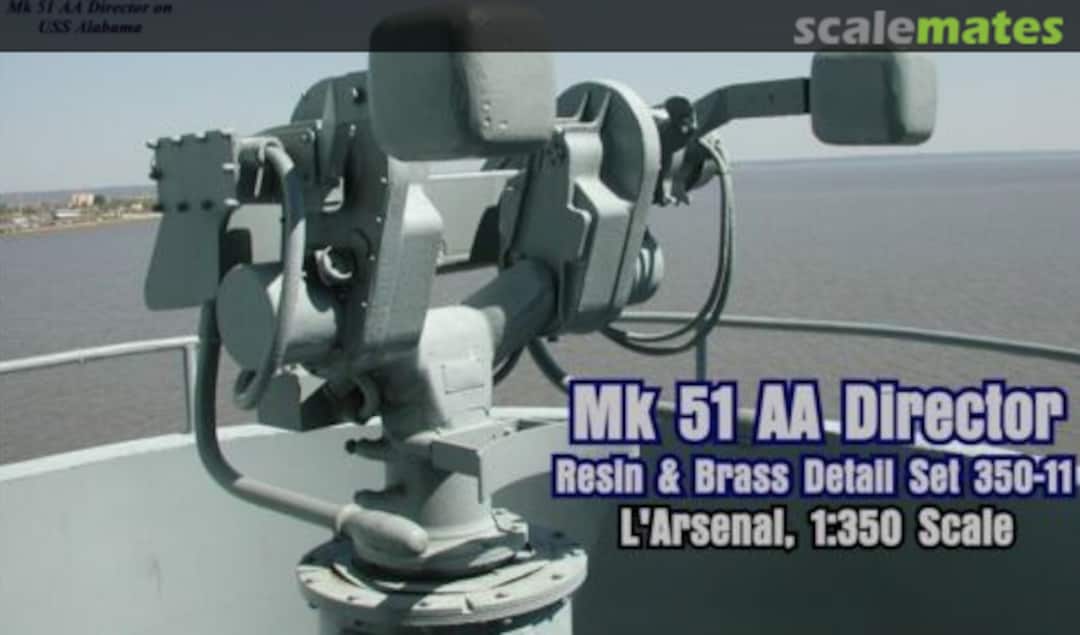 Contents Mk.51 Fire Control Director AC35011 L'Arsenal Contents Mk.51 Fire Control Director AC35011 L'Arsenal