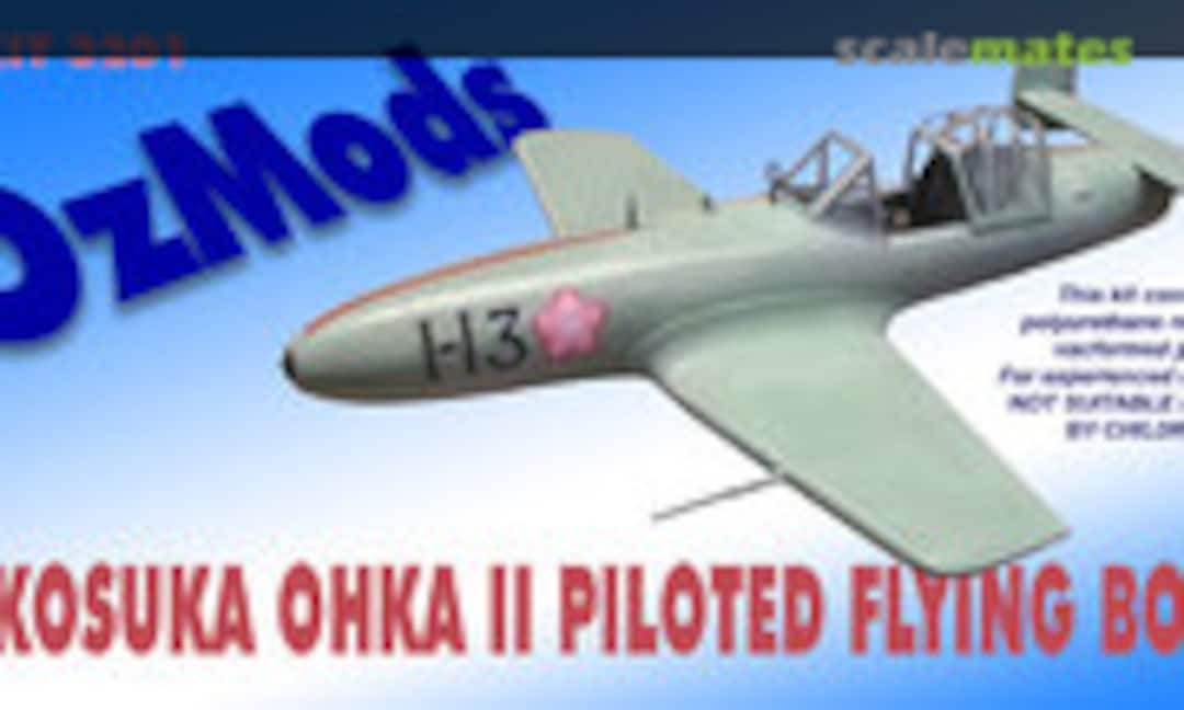 1:32 Yokosuka Ohka II Piloted Flying Bomb (OzMods OMKIT3201)
