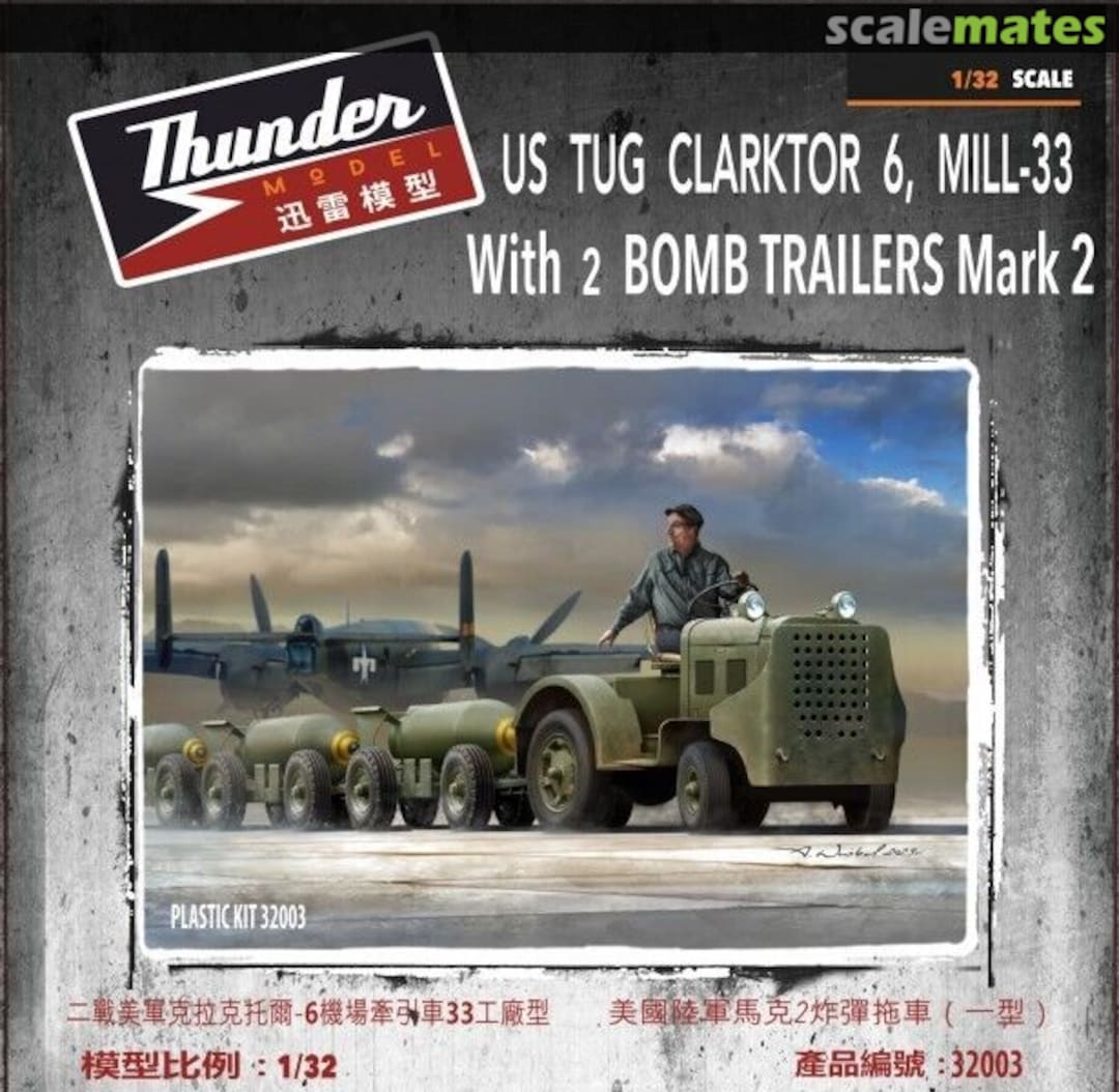 Boxart US Tug Clarktor 6, MILL-33 With 2 Bomb Trailers Mark 2 32003 Thunder Model