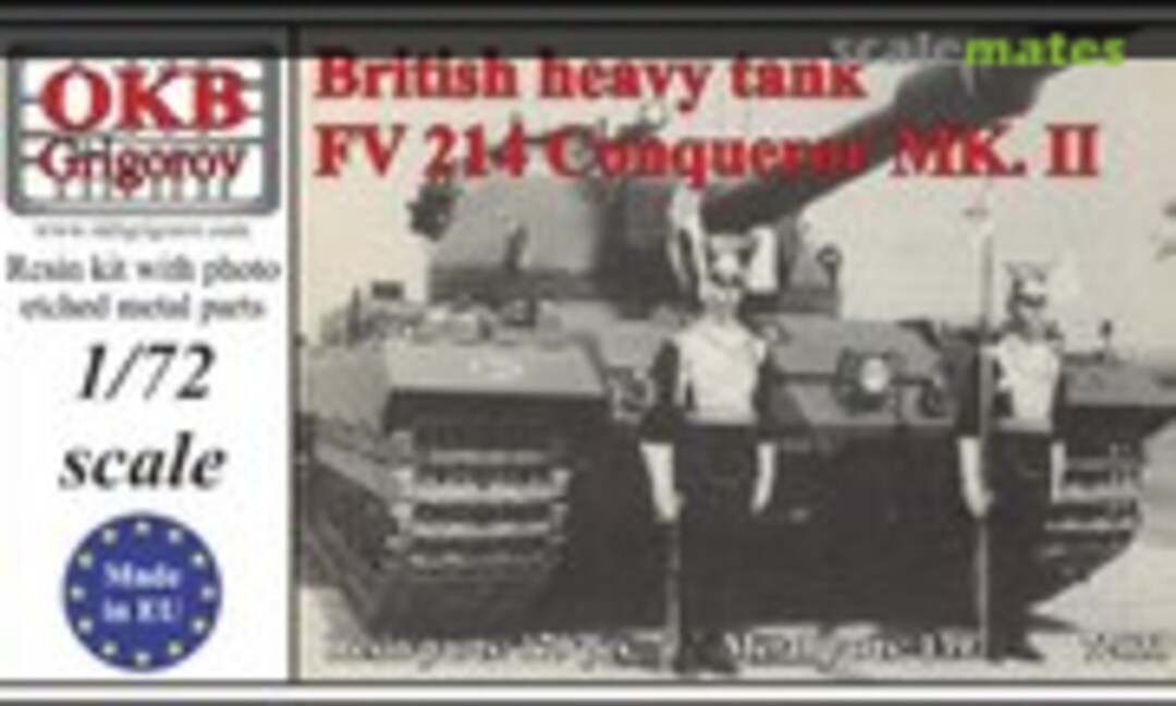 1:72 British Heavy Tank FV214 Conqueror Mk. II (OKB Grigorov 72033)