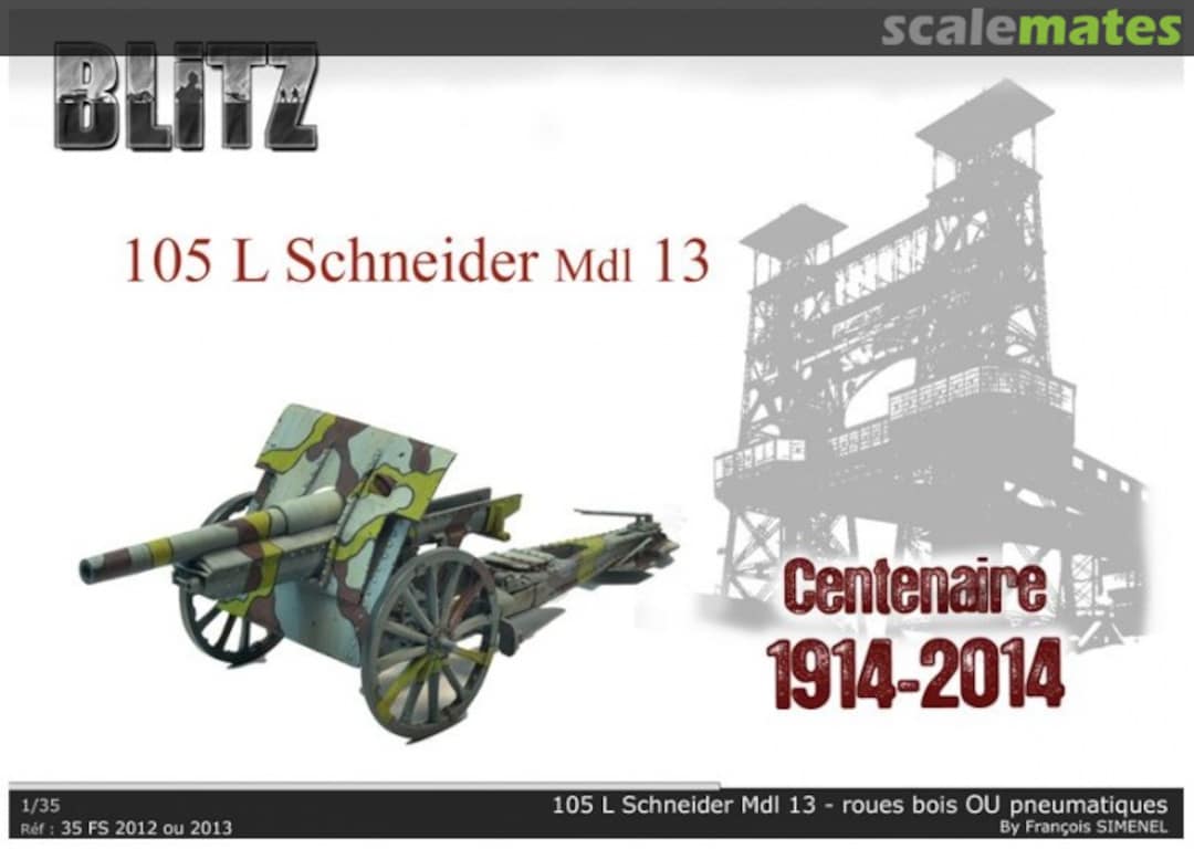 Boxart 105mm L Schneider Mdl 13 - Wooden Wheels 35FS 2012 Blitz Boxart 105mm L Schneider Mdl 13 - Wooden Wheels 35FS 2012 Blitz