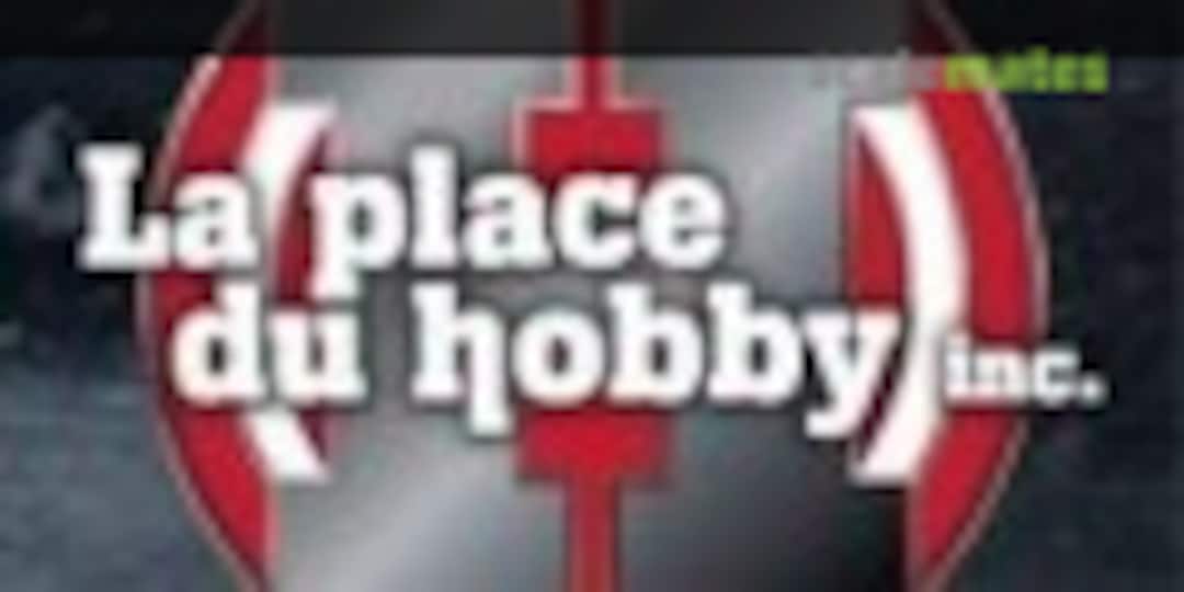 La place du hobby inc. La place du hobby inc.